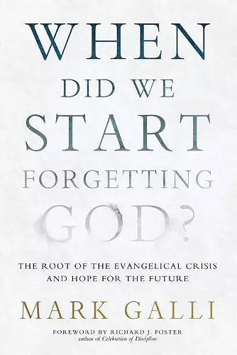 When Did We Start Forgetting God? cover