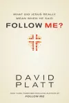 What Did Jesus Really Mean When He Said Follow Me? cover