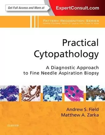 Practical Cytopathology: A Diagnostic Approach to Fine Needle Aspiration Biopsy cover