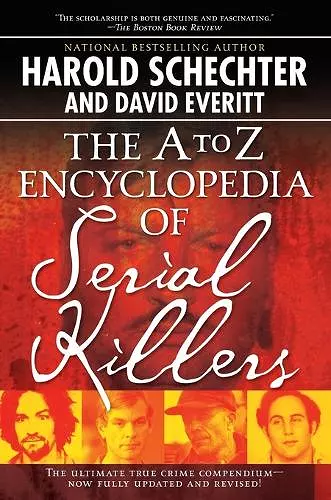 The A-Z Encyclopedia Of Serial Killers: Revised cover