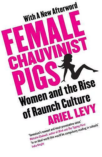 Female Chauvinist Pigs cover