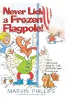 Never Lick A Frozen Flagpole! cover