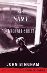 My Name Is Michael Sibley cover