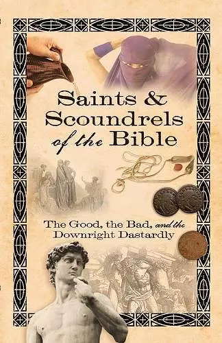 Saints & Scoundrels of the Bible cover