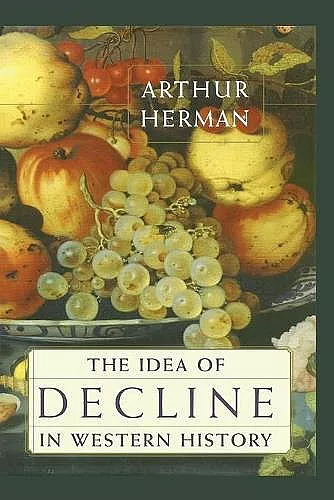 The Idea of Decline in Western History cover