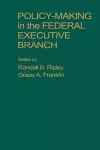 Policy Making in the Federal Executive Branch cover