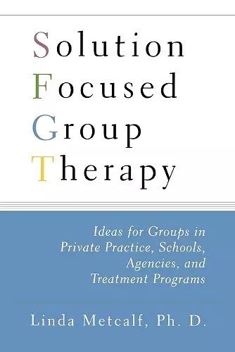 Solution Focused Group Therapy cover