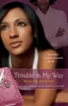 Trouble In My Way cover