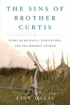 The Sins of Brother Curtis cover