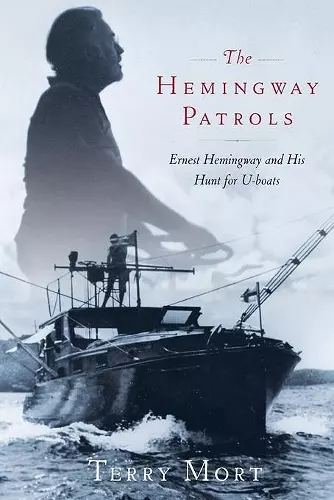 The Hemingway Patrols cover