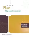 How to Plan Rigorous Instruction cover