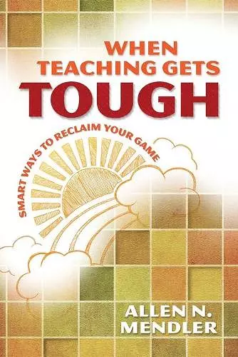 When Teaching Gets Tough cover