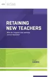 Retaining New Teachers cover