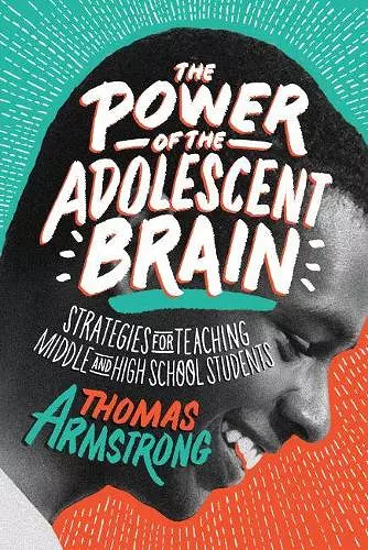 The Power of the Adolescent Brain cover