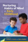 Nurturing Habits of Mind in Early Childhood cover