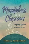 Mindfulness in the Classroom cover