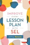 Improve Every Lesson Plan with SEL cover