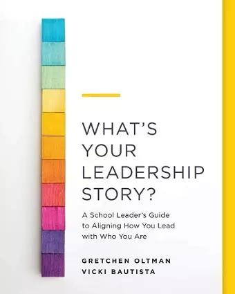 What's Your Leadership Story? cover