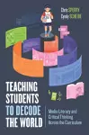 Teaching Students to Decode the World cover