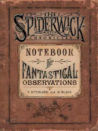 Spiderwick's Notebook for Fantastical Observations cover