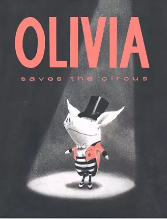 Olivia Saves The Circus cover