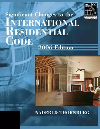 2006 Significant Changes to the International Residential Code cover