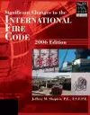 Significant Changes to the 2006 International Fire Code cover