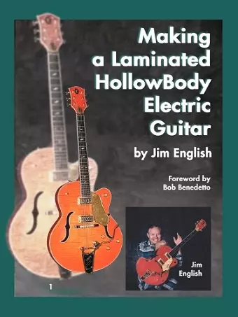 Making a Laminated Hollow Body Electric Guitar cover