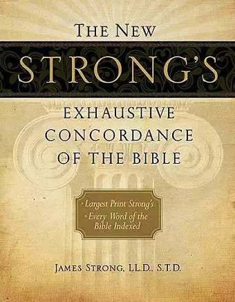 The New Strong's Exhaustive Concordance of the Bible cover