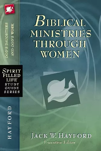 Biblical Ministries Through Women cover