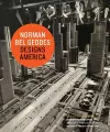 Norman Bel Geddes Des America cover