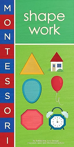 Montessori: Shape Work cover