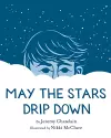 May the Stars Drip Down cover