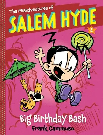 The Misadventures of Salem Hyde: Book Two: Big Birthday Bash cover