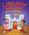 Library Mouse: Home Sweet Home cover