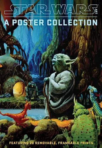 Star Wars Art: A Poster Collection (Poster Book) cover