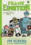 Frank Einstein and the Evoblaster Belt (Frank Einstein series #4) cover