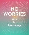 No Worries (Guided Journal) cover