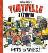 Tinyville Town Gets to Work! cover