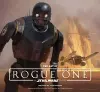 The Art of Rogue One: A Star Wars Story cover