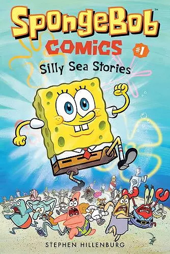 SpongeBob Comics: Book 1: Silly Sea Stories cover