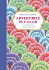 Kaffe Fassett’s Adventures in Color (Adult Coloring Book): 36 Coloring Plates, 10 Inspiring Tutorials cover