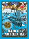 Raid of No Return (Nathan Hale's Hazardous Tales #7) cover
