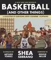 Basketball (and Other Things) cover