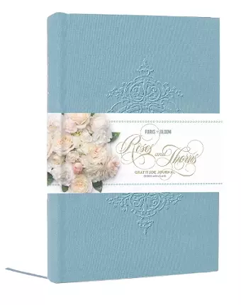 Paris in Bloom: Roses and Thorns Gratitude Journal cover