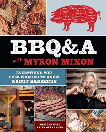 BBQ&A with Myron Mixon cover