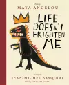 Life Doesn't Frighten Me (Twenty-fifth Anniversary Edition) cover