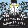 Mama, Is It Summer Yet? cover