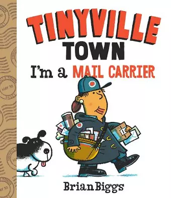 I'm a Mail Carrier (A Tinyville Town Book) cover