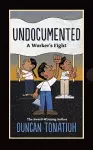 Undocumented: A Worker's Fight cover